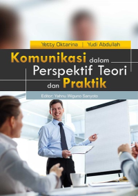 Image of Komunikasi dalam perspektif teori dan praktik/ Yetty Oktarina;Yudi Abdullah