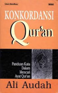 Image of Konkordansi quran: panduan kata dalam mencari ayat quran/ Ali Audah