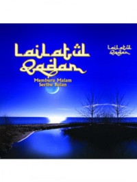 Image of Lailatul Qadar:Memburu Malam Seribu Bulan/
