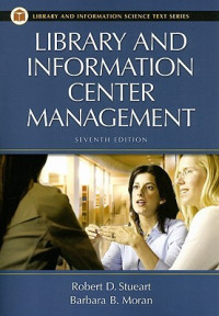 Image of Library and information center management / Robert D.Stueart