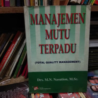 Image of Manajemen mutu terpadu:total quality management/ M.N.Nasution