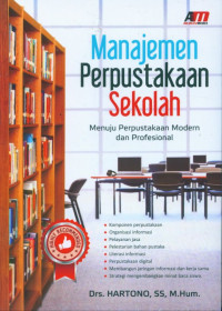 Image of Manajemen perpustakaan sekolah menuju perpustakaan modern dan profesional/Hartono