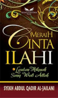 Image of Meraih cinta ilahi / Syekh Abdul Qadir Al-Jailani