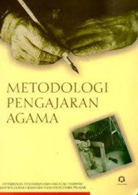Image of Metodologi Pengajaran Agama/Chabib Thoha;Saifuddin Zuhri;Syamsudin Yahya