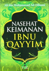 Image of Nasehat keimanan ibnu qayyim/Ali Bin Muhammad Ad-Dhibami