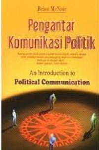 Image of Pengantar komunikasi politik/Brian Menair