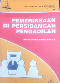 Image of Pemeriksaan di persidangan pengadilan/ Martiman Prodjohamidjojo