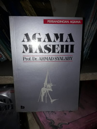 Image of Perbandingan agama:Agama masehi / Ahmad Syalaby