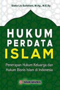Image of Hukum perdata islam: penerapan hukum keluarga dan hukum bisnis islam di indonesia/ Siska Lis Sulistiani