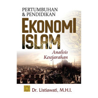 Image of Pertumbuhan & pendidikan ekonomi islam / Listiawati