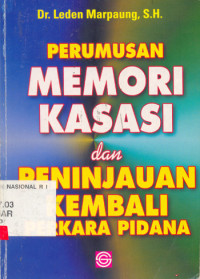 Image of Perumusan memori kasasi dan peninjauan kembali perkara pidana/ Leden Marpaung