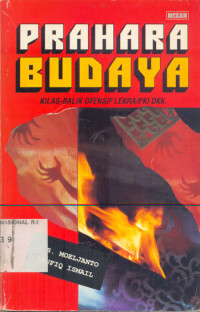 Image of Prahara budaya:kilas balik ofensif Lekra/ D.S.Moeljanto .;Taufiq Ismail