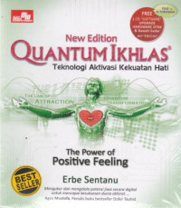 Image of Quantum ikhlas:Teknologi aktivasi kekuatan hati / Erbe Sentanu