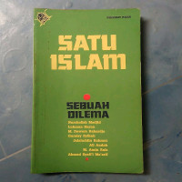 Image of Satu Islam sebuah dilema / Nurcholis Majid