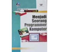Image of seri buku pintar: menjadi seorang programmer komputer/Editor:Renati Winong Rosari