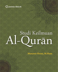 Image of Studi keilmuan al-quran/Munawir Husni