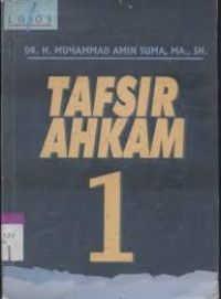 Image of Tafsir Ahkam 1 / Muhammad Amin Suma