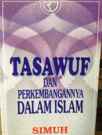 Image of Tasawuf dan perkembngannya dalam islam/ Simuh
