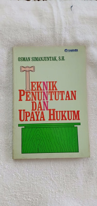 Image of Teknik penuntutan dan upaya hukum/ Osman Simanjuntak