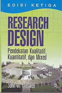 Image of Research design pendekatan kualitatif kuantitatif dan mixed/Creswell;John W.