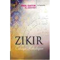 Image of Zikir cahaya kehidupan / Ibnul Qayyim Al-Jauziyah